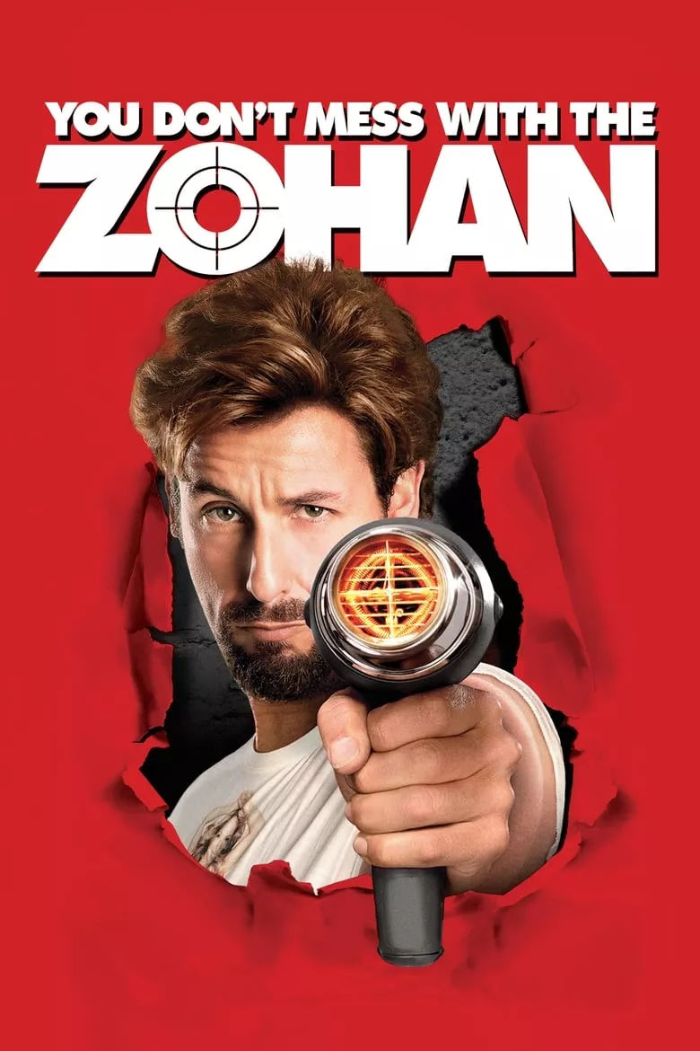 You Don't Mess with the Zohan | อย่าแหย่โซฮาน