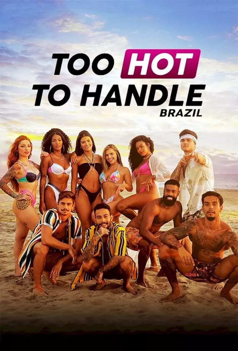 Too Hot to Handle Brazil : ฮอตนักจับไม่อยู่ (บราซิล)