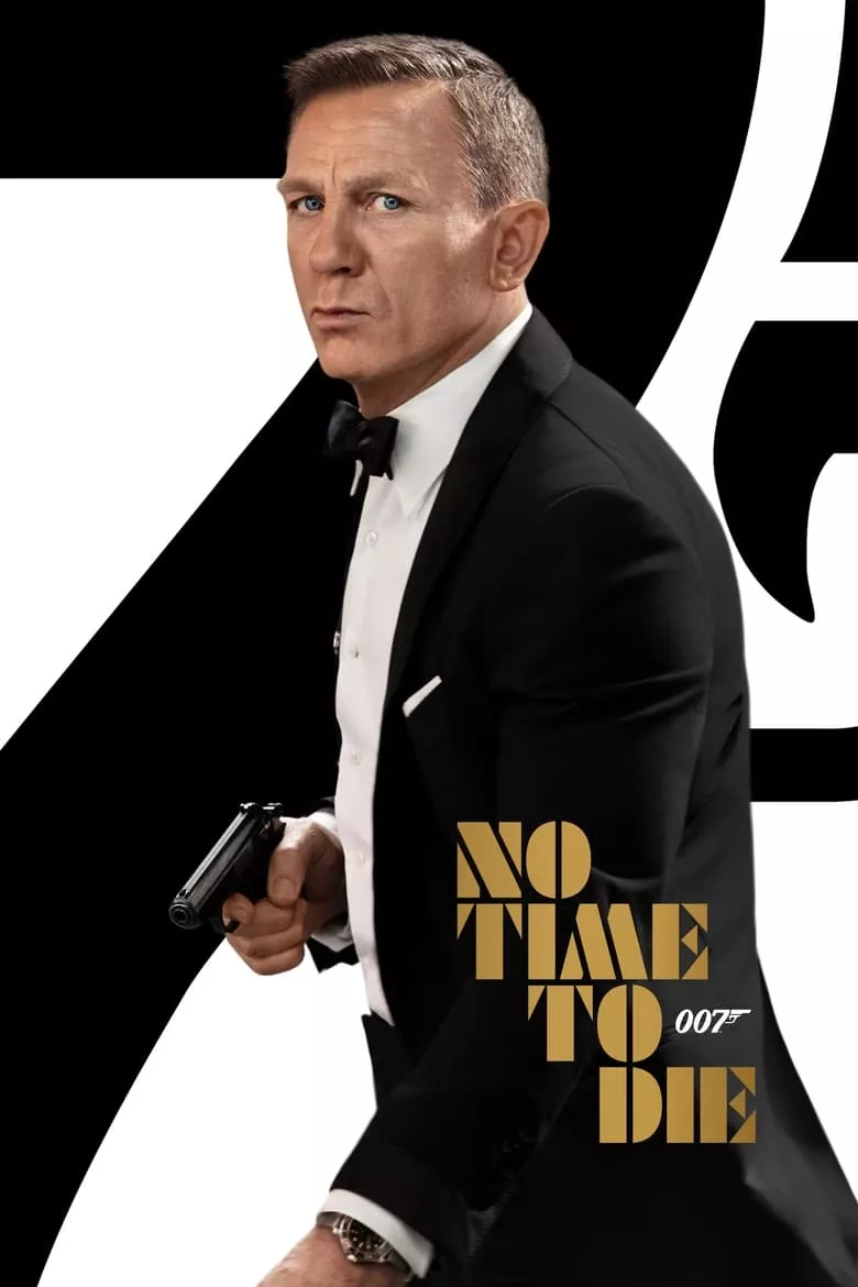 No Time to Die | 007 พยัคฆ์ร้ายฝ่าเวลามรณะ [James Bond: Daniel Craig]