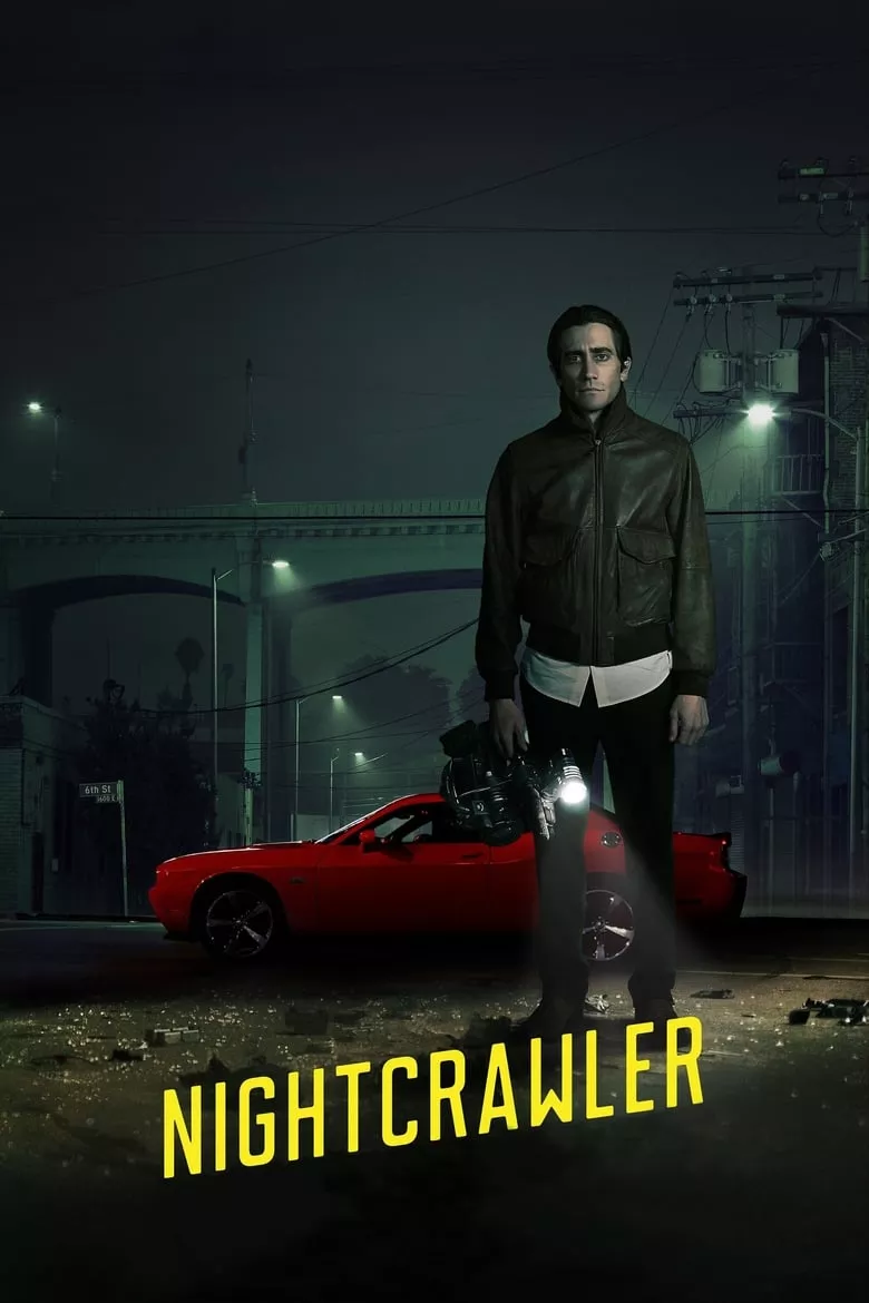 Nightcrawler | เหยี่ยวข่าวคลั่ง ล่าข่าวโหด