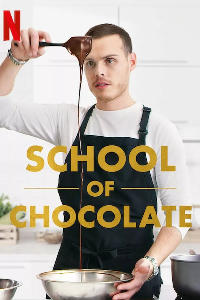 School of Chocolate : โรงเรียนช็อคโกแลต