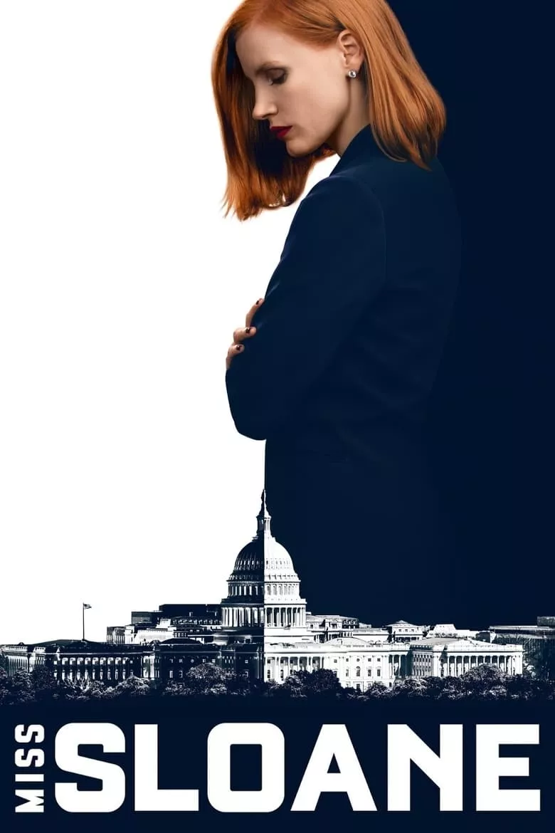 Miss Sloane | มิสสโลน เธอโลกทึ่ง