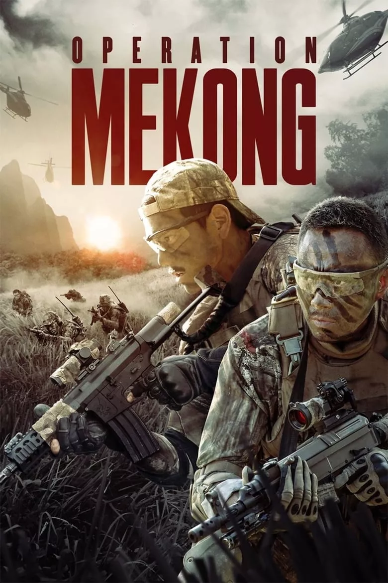 Operation Mekong | เชือด เดือด ระอุ