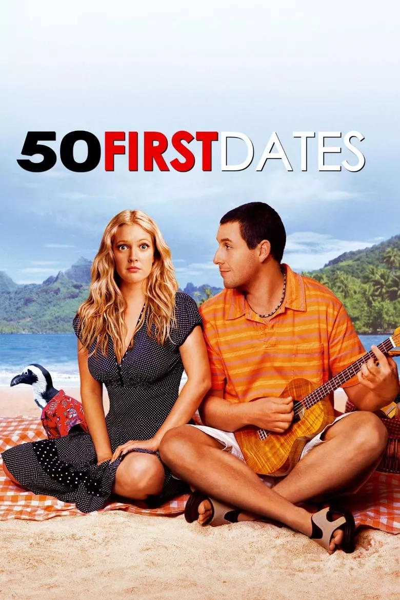 50 First Dates | 50 เดท จีบเธอไม่เคยจำ