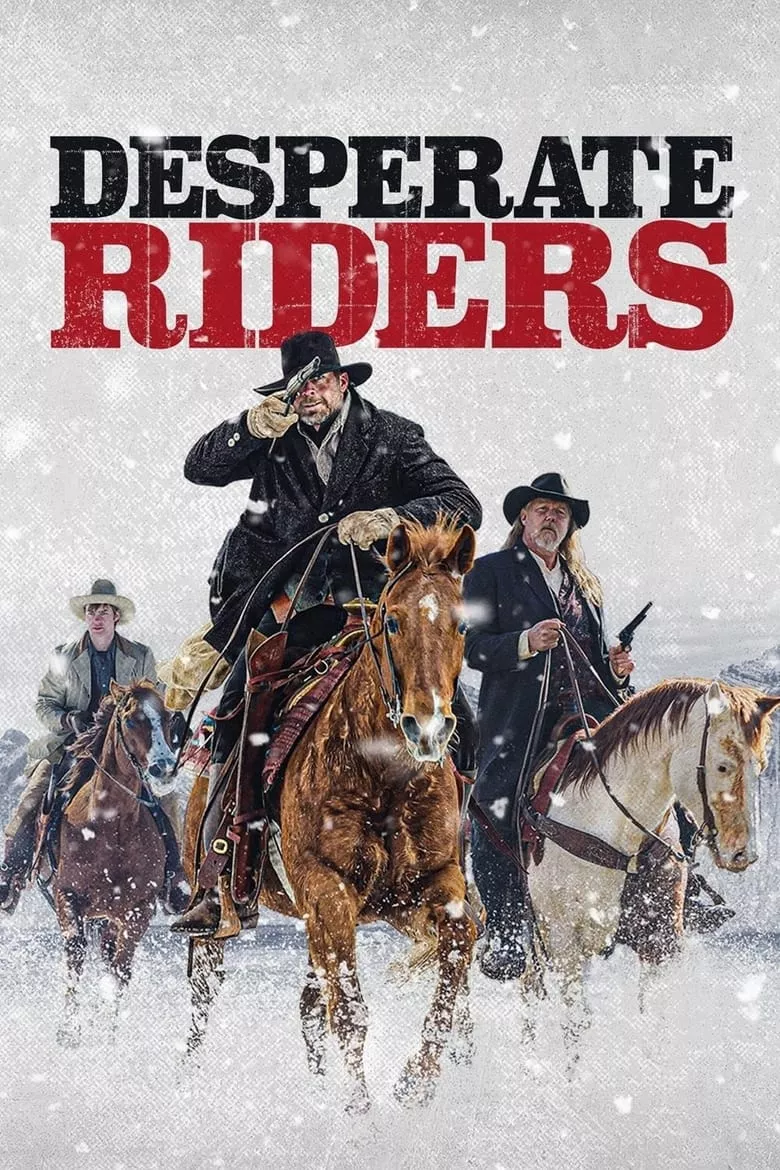 Desperate Riders วีรบุรุษคาวบอย