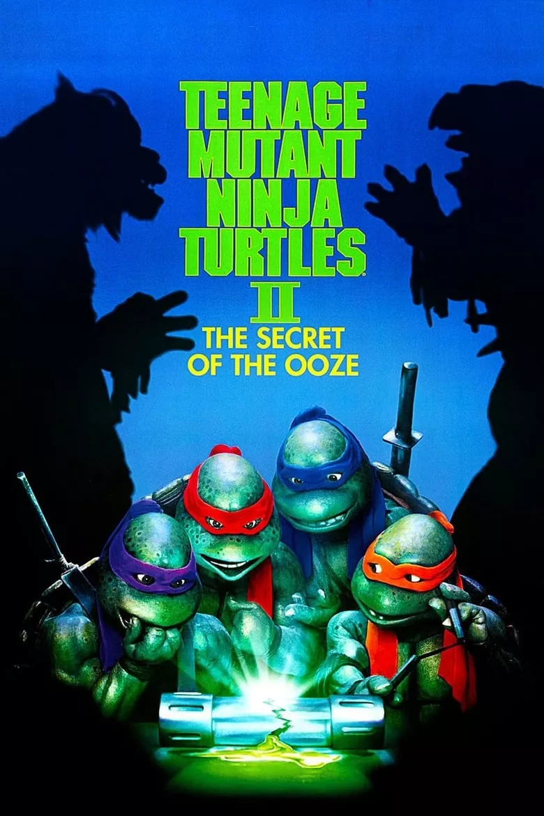 Teenage Mutant Ninja Turtles II: The Secret of the Ooze | ขบวนการมุดดินนินจาเต่า ภาค 2 ตอน มหัศจรรย์พลังเขียว