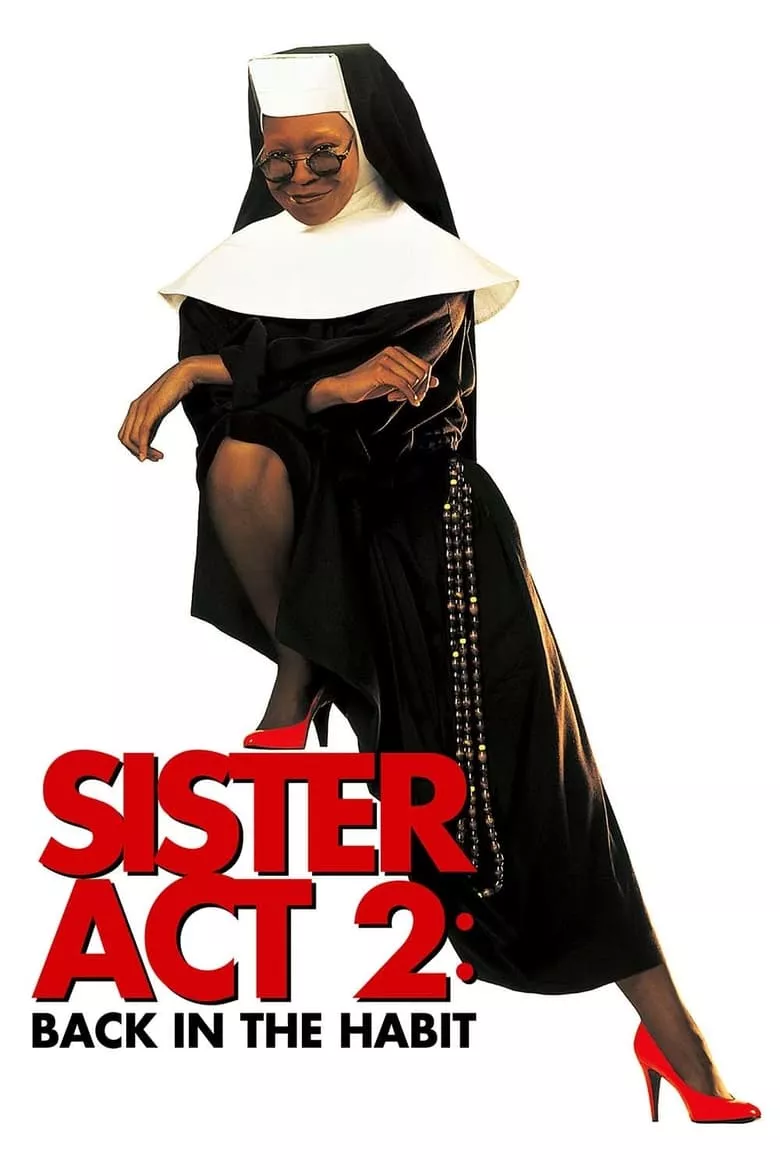 Sister Act 2: Back in the Habit | น.ส.ชีเฉาก๊วย