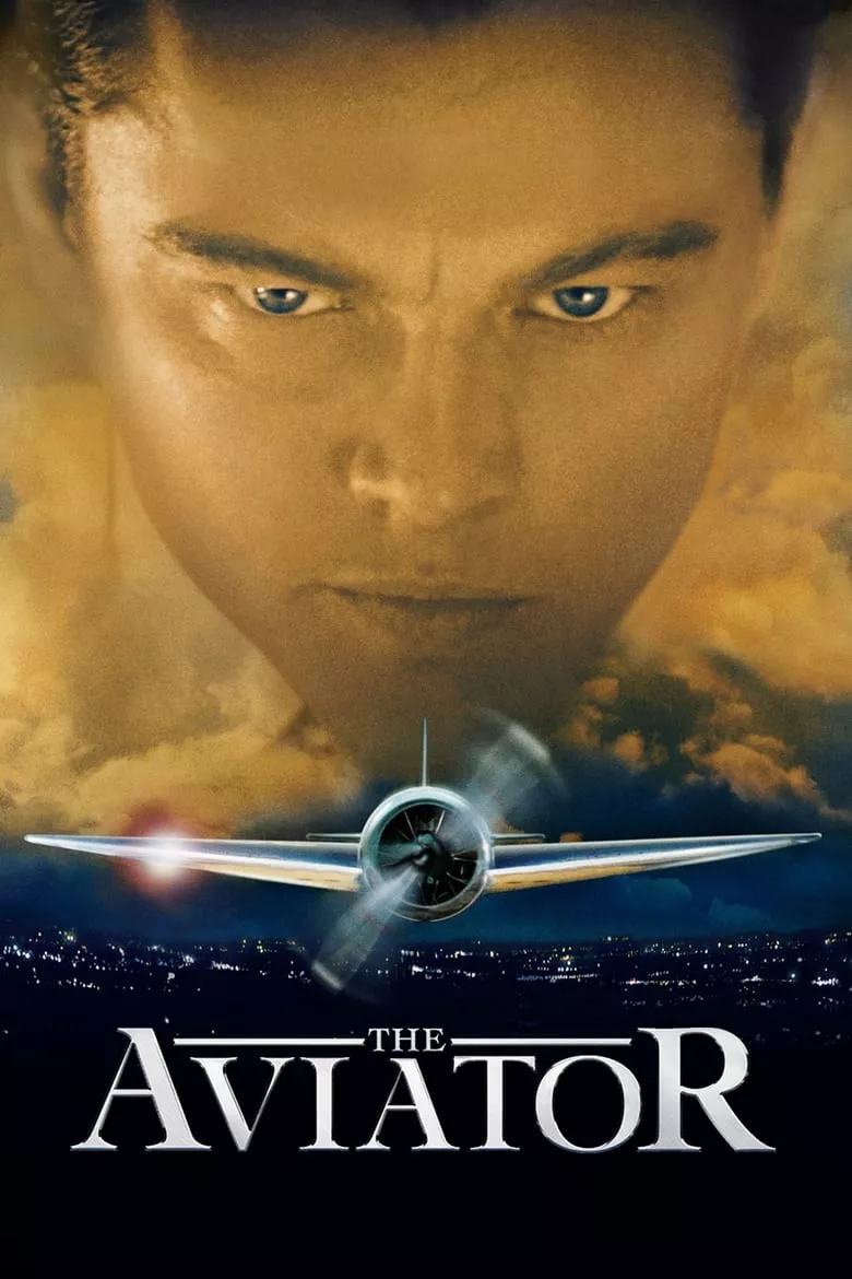 The Aviator | บิน รัก บันลือโลก