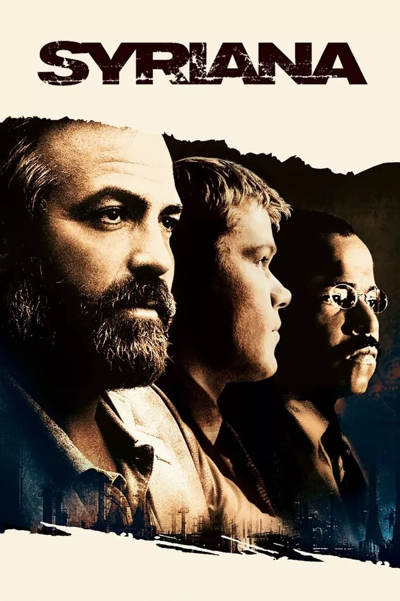 Syriana | ฉีกฉ้อฉล วิกฤติข้ามโลก