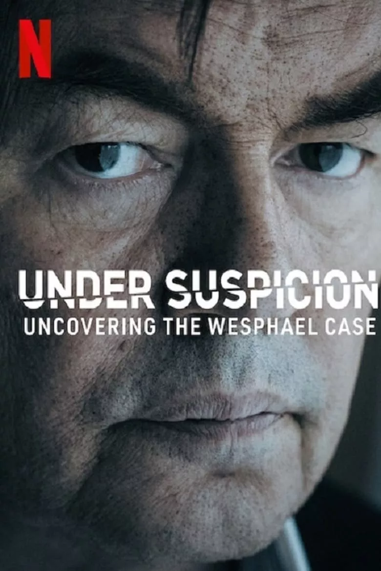 Under Suspicion: Uncovering the Wesphael Case ใต้ความระแวง: ไขคดีเวสฟาเอล