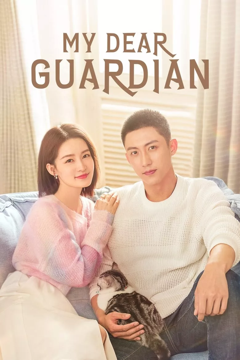 My Dear Guardian : ภารกิจลับ ภารกิจรัก