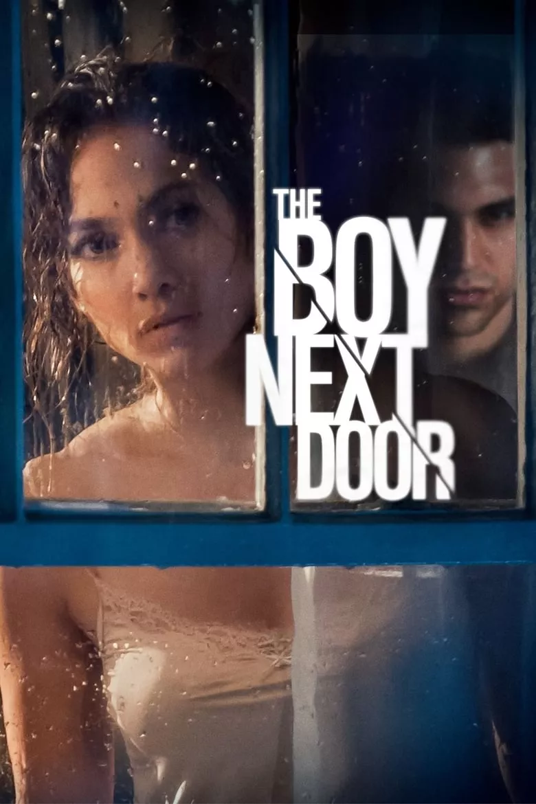 The Boy Next Door | รักอำมหิต หนุ่มจิตข้างบ้าน