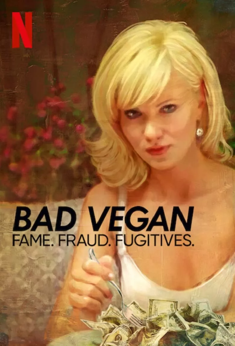 Bad Vegan: Fame. Fraud. Fugitives. : Bad Vegan: ดัง ดับ ดิ้นหนี