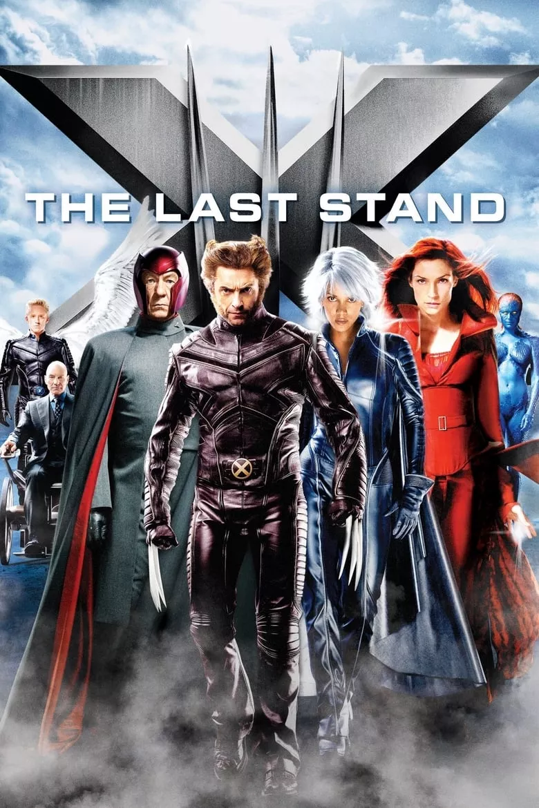 X-Men: The Last Stand | เอ็กซ์เม็น รวมพลังประจัญบาน