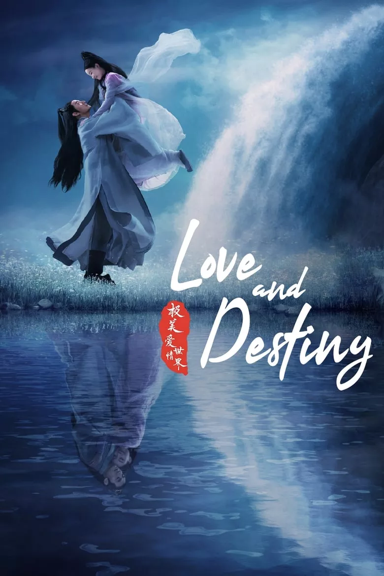 Love and Destiny : ลิขิตรักเหนือชะตา
