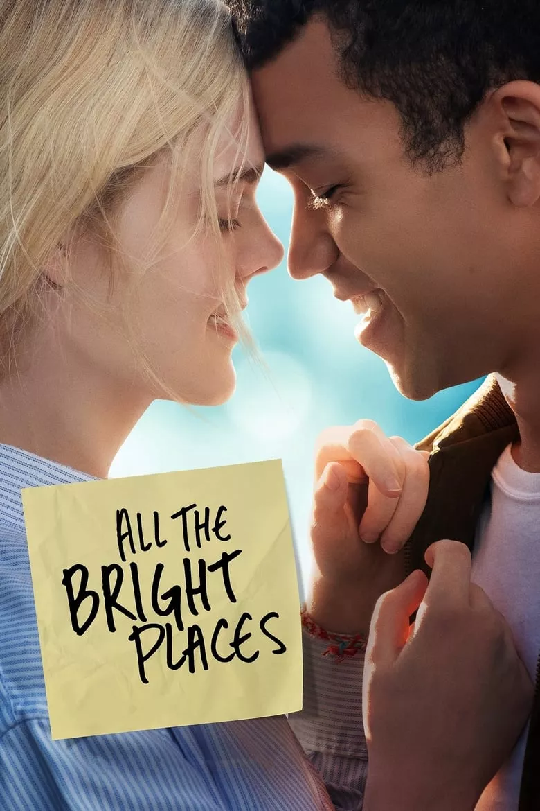 All the Bright Places | แสงแห่งหวังที่ทุกฝั่งฟ้า