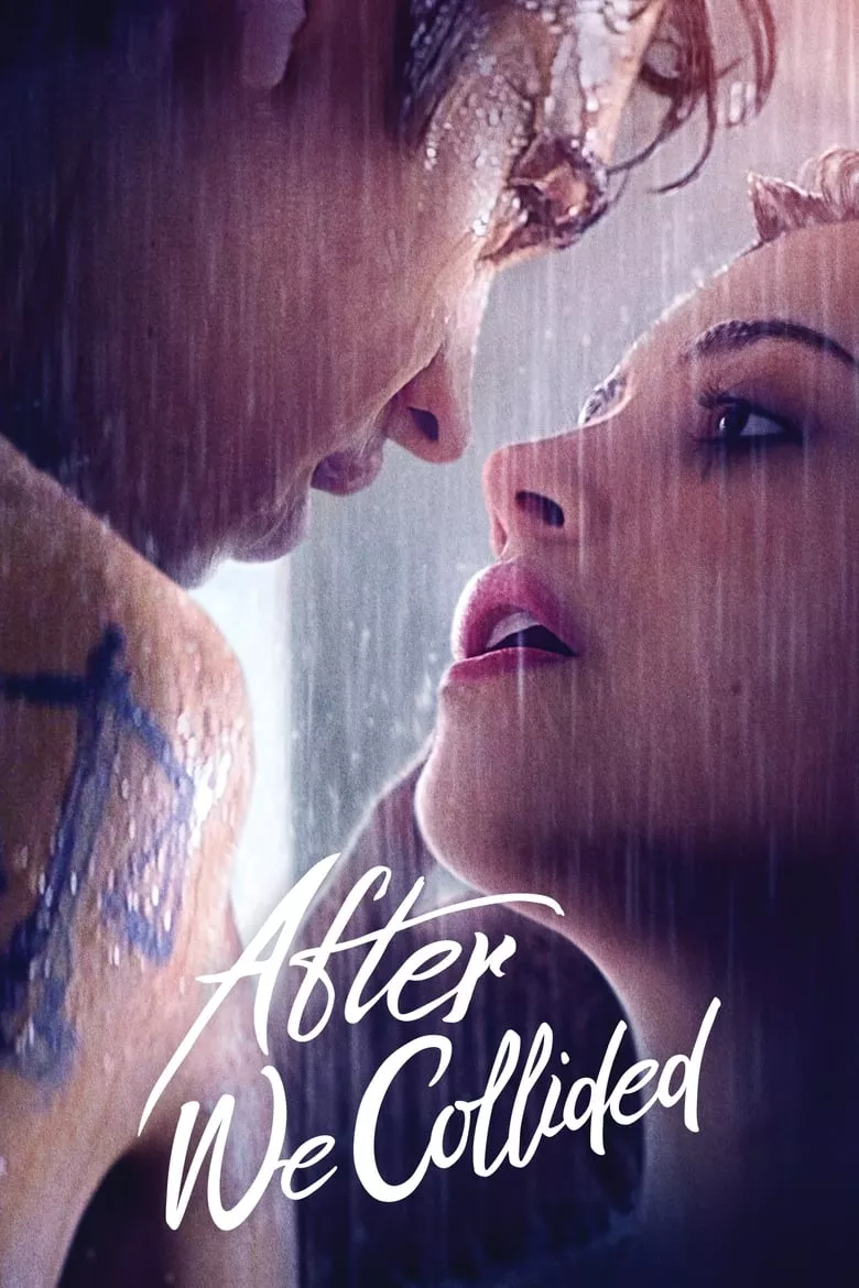 After We Collided | อาฟเตอร์ วี โคไลเด็ด