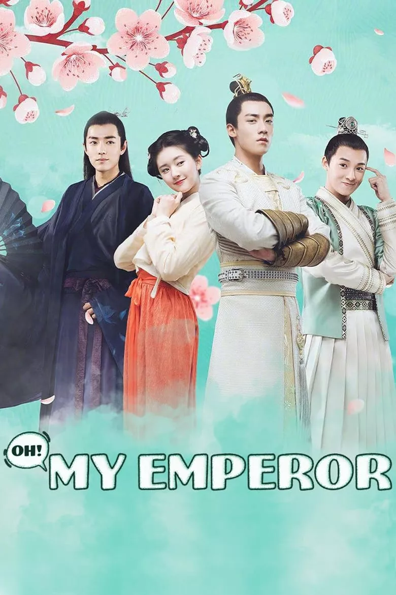 Oh! My Emperor :  ฮ่องเต้ที่รัก