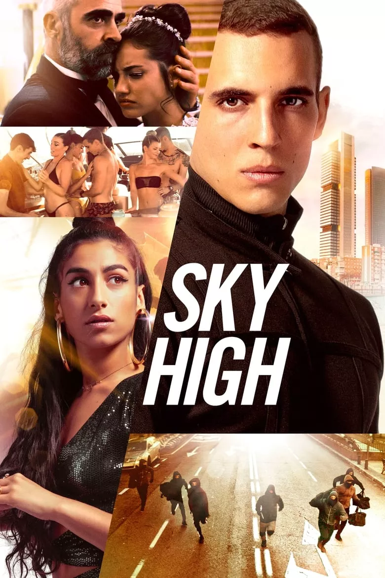 Sky High | ชีวิตเฉียดฟ้า