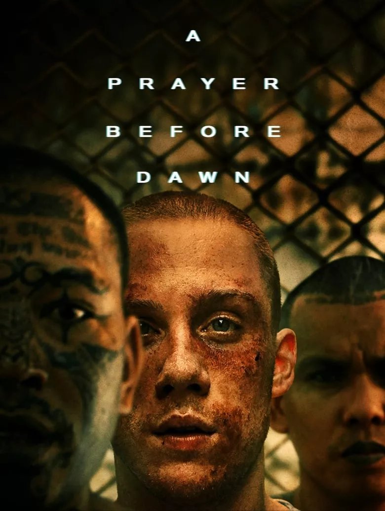 A Prayer Before Dawn | ลูกผู้ชายสังเวียนเดือด