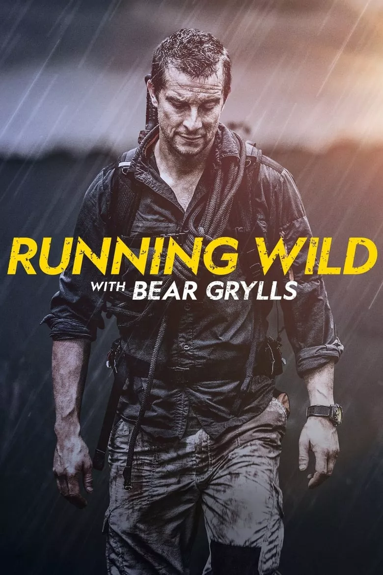 Running Wild with Bear Grylls : วิ่งเข้าป่าท้ามฤตยู