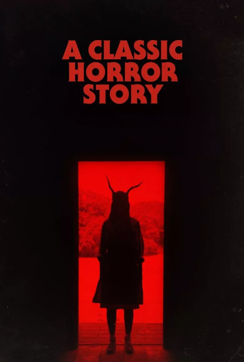A Classic Horror Story | สร้างหนังสั่งตาย