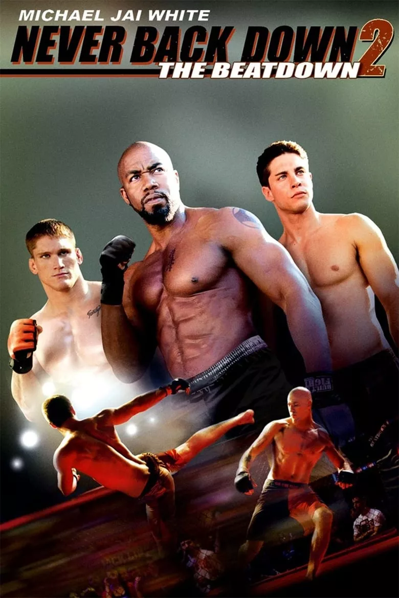 Never Back Down 2: The Beatdown | เนฟเวอร์ แบ็ค ดาวน์ 2: สู้โค่นสังเวียน