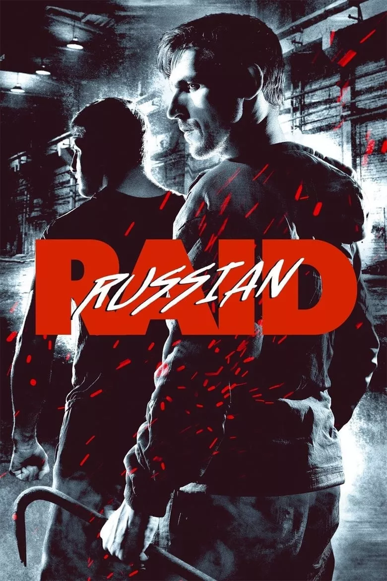 Russian Raid {Russkiy Reyd} ฉะ อัด ซัดไม่เลี้ยง