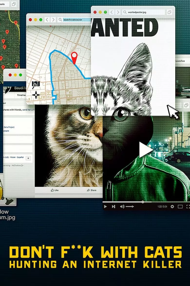 Don't F**k with Cats: Hunting an Internet Killer แมว**ใครห้ามแตะ: ล่าฆาตรกรอินเทอร์เน็ต