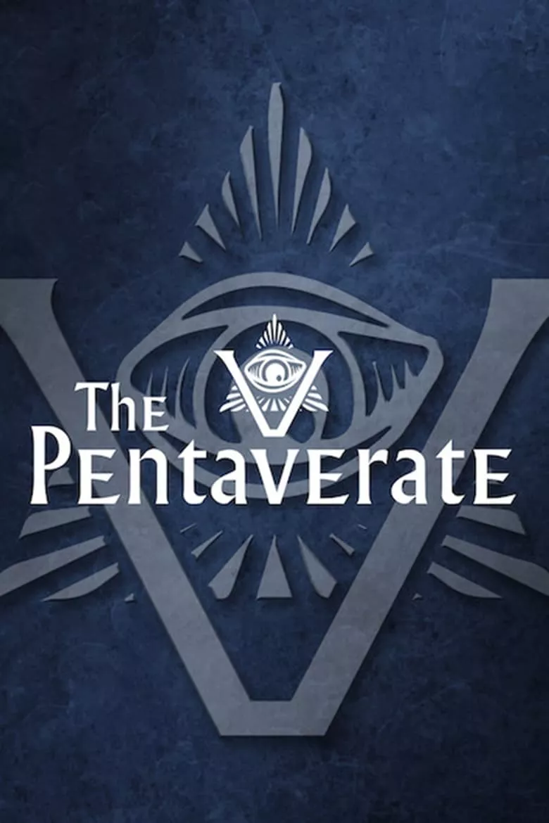 The Pentaverate : เดอะ เพนตาเวเรท