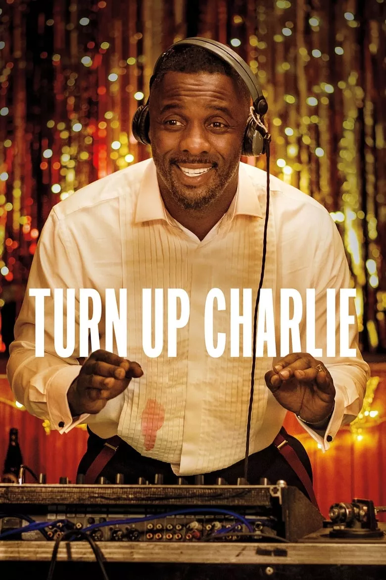Turn Up Charlie : เทิร์นอัป ชาร์ลี