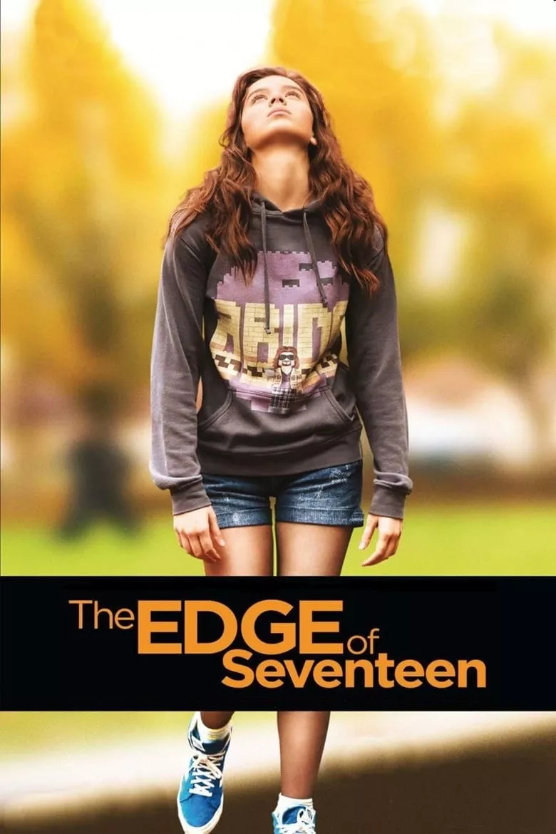 The Edge of Seventeen | 17 ปี วัยรักเบ่งบาน
