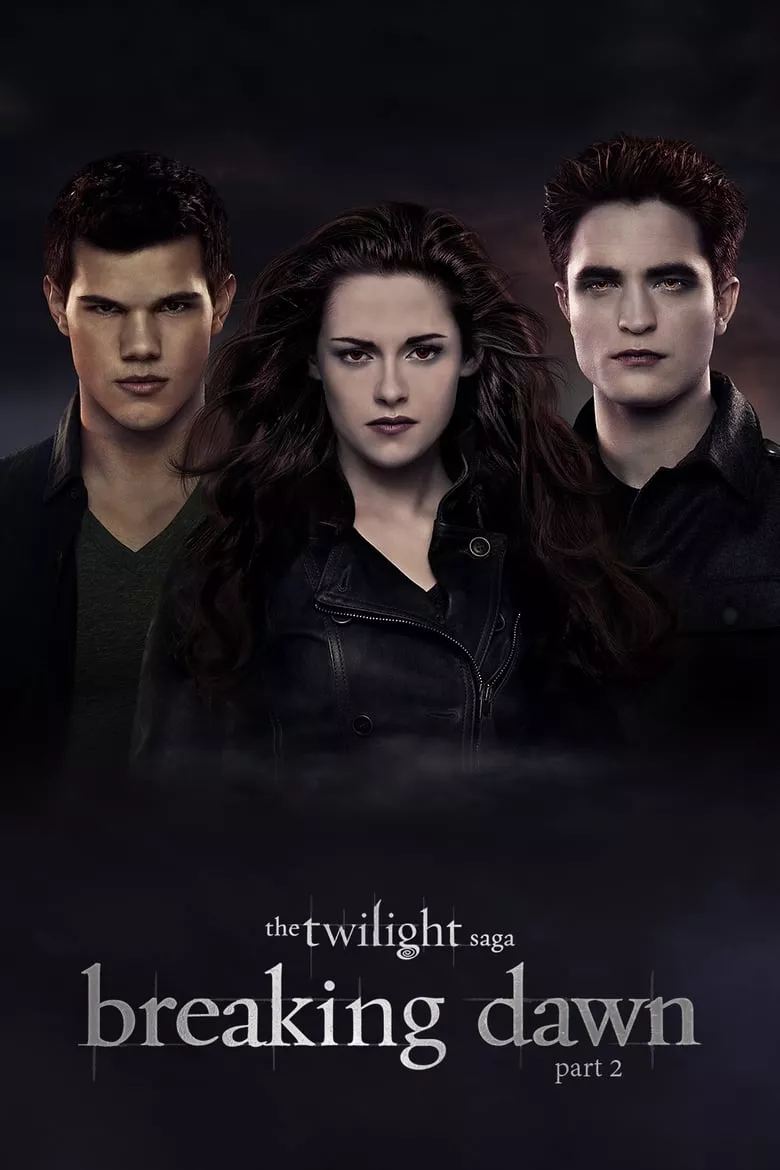 The Twilight Saga: Breaking Dawn - Part 2 | แวมไพร์ ทไวไลท์ 4 เบรคกิ้งดอร์น ภาค 2