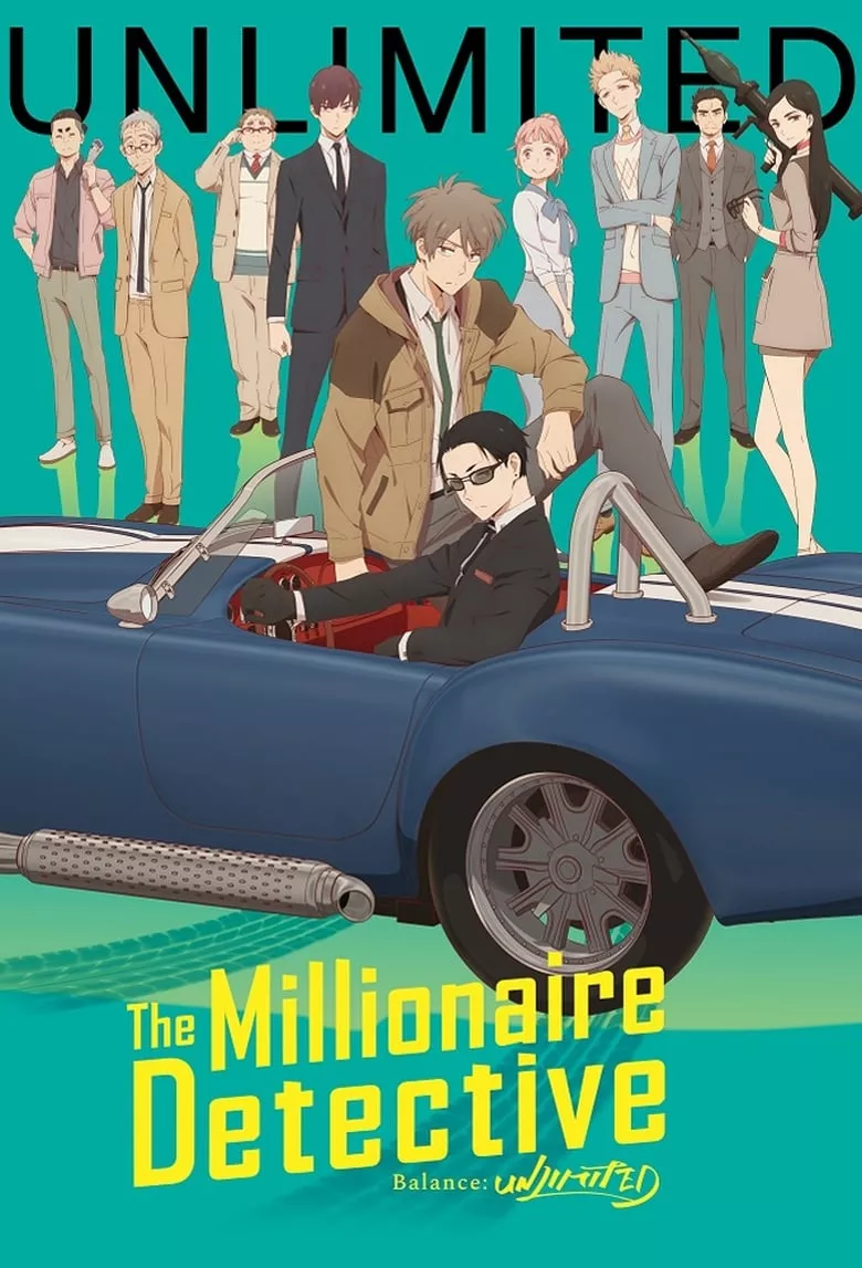The Millionaire Detective: Balance - Unlimited คุณชายนักสืบ (รวยไม่จำกัด)