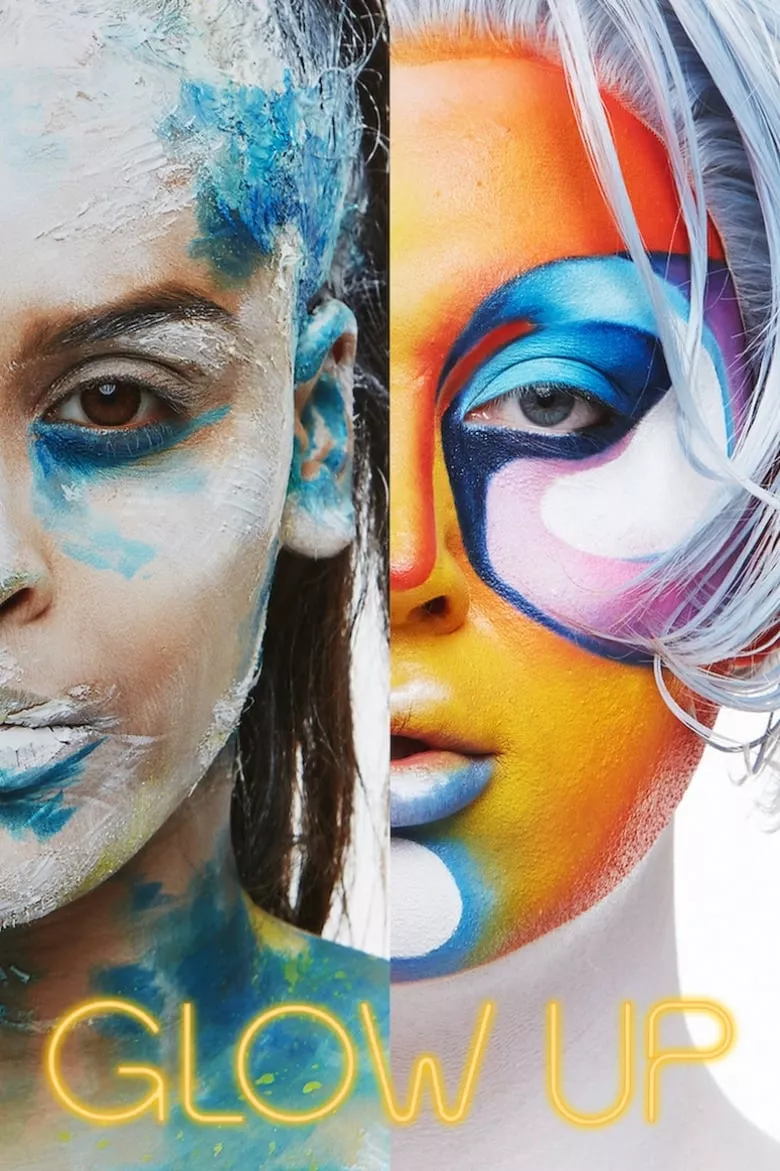 Glow Up: Britain's Next Make-Up Star โกลว์ อัพ: ใครจะเป็นดาวเมคอัพอาร์ติส