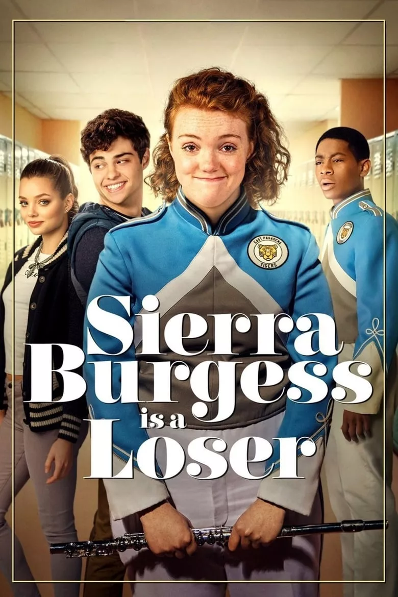 Sierra Burgess Is a Loser | เซียร์รา เบอร์เจสส์ แกล้งป๊อปไว้หารัก