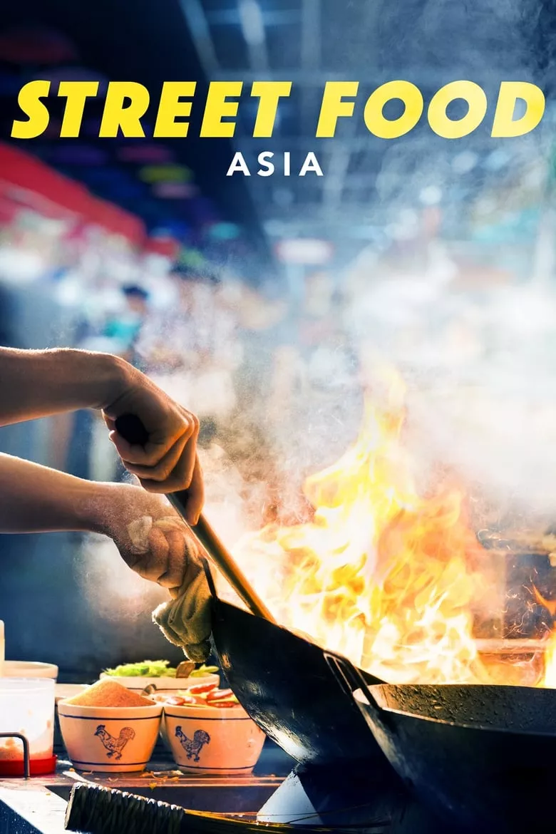 Street Food: Asia อิ่มริมทางฉบับเอเชีย