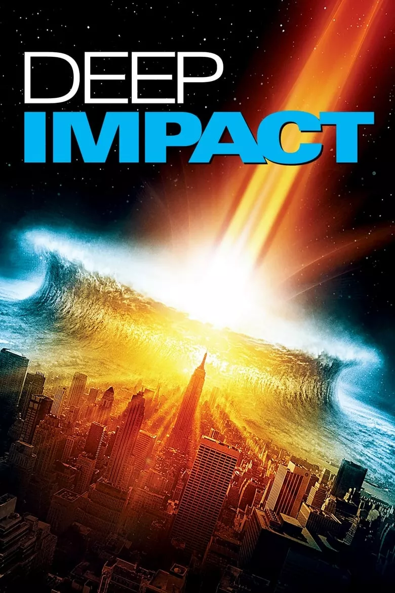 Deep Impact | วันสิ้นโลก ฟ้าถล่มแผ่นดินทลาย
