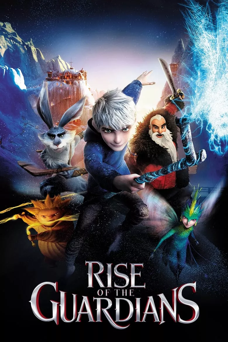 Rise of the Guardians | ห้าเทพผู้พิทักษ์