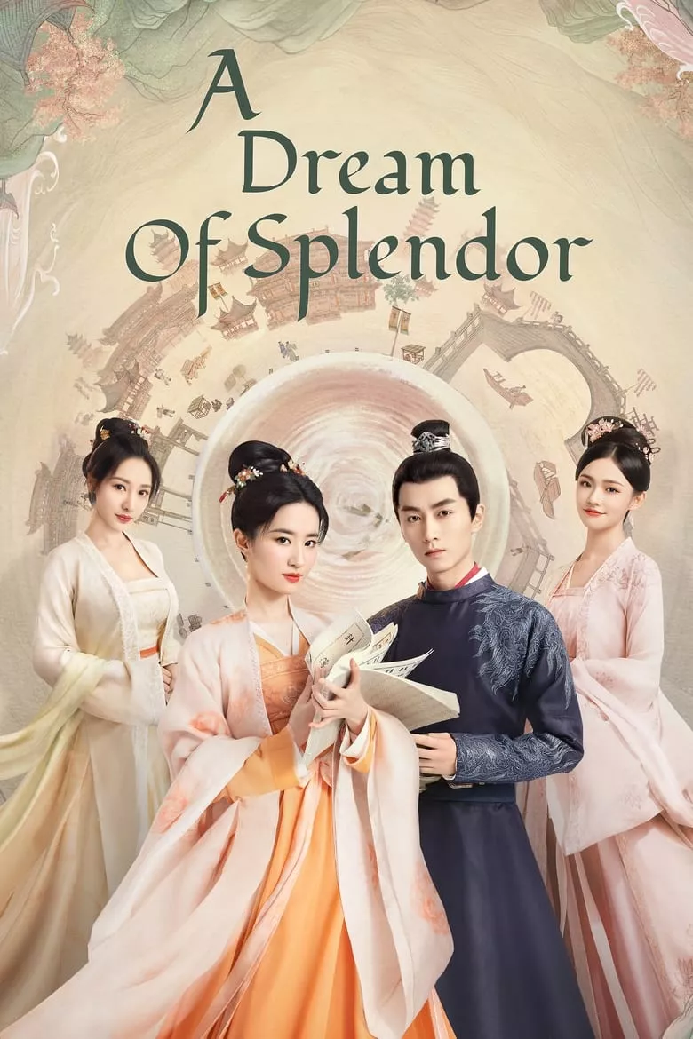 A Dream of Splendor : สามบุปผาลิขิตฝัน