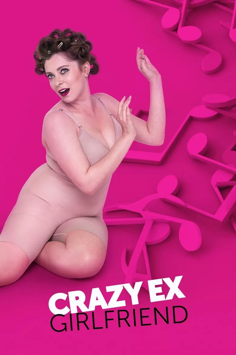 Crazy Ex-Girlfriend : เครซี เอ็กซ์ เกิร์ลเฟรนด์