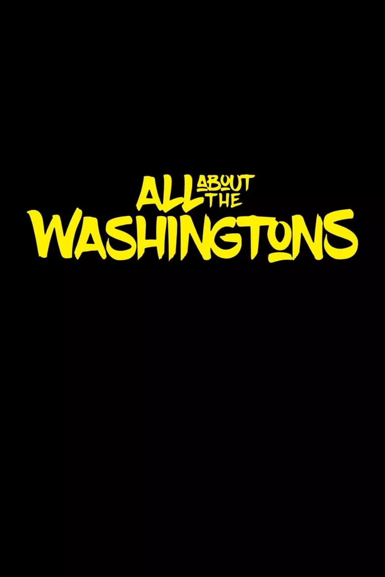 All About The Washingtons : ครอบครัวตัวเป็นเกลียว