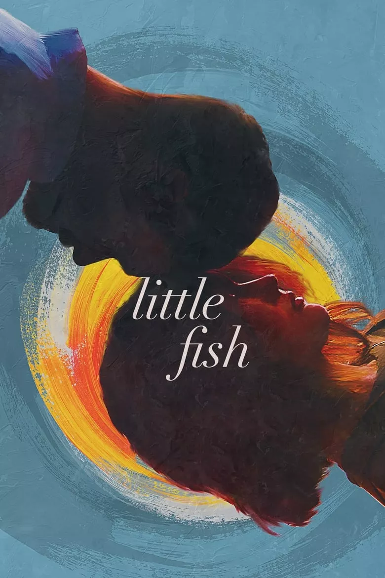 Little Fish วิกฤตรัก ฝ่าไวรัสมรณะ