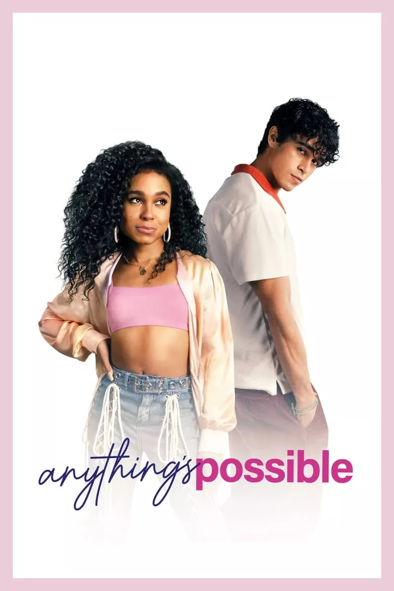 Anything's Possible | อะไร ๆ ก็เป็นไปได้