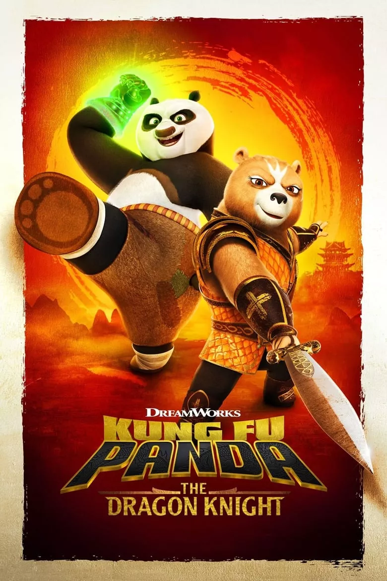 Kung Fu Panda: The Dragon Knight : กังฟูแพนด้า อัศวินมังกร