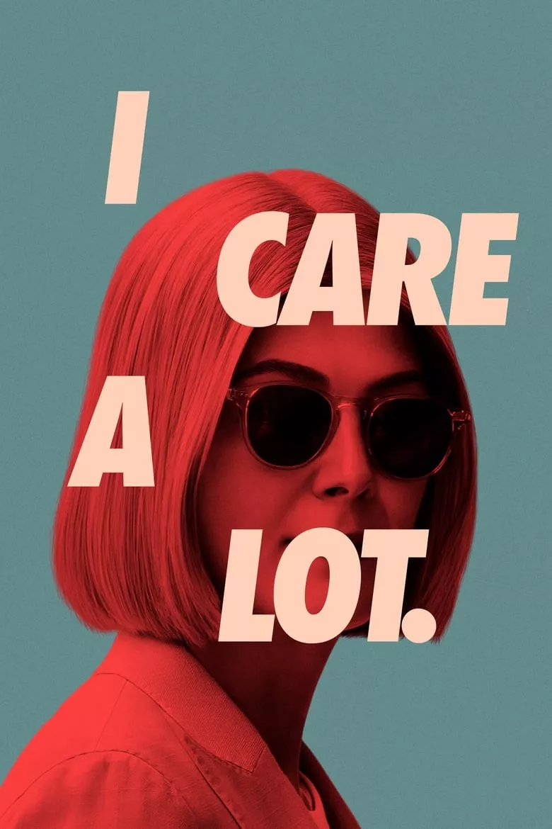 I Care a Lot | ห่วง... แต่หวังฮุบ