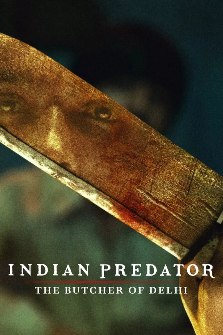 Indian Predator: The Butcher of Delhi ฆาตกรหั่นศพแห่งเดลี
