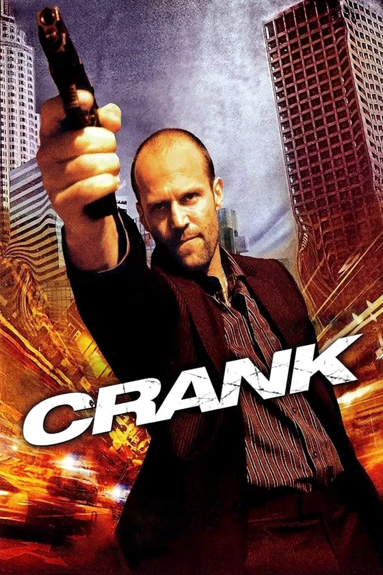 Crank | คนโคม่า วิ่ง  คลั่ง  ฆ่า