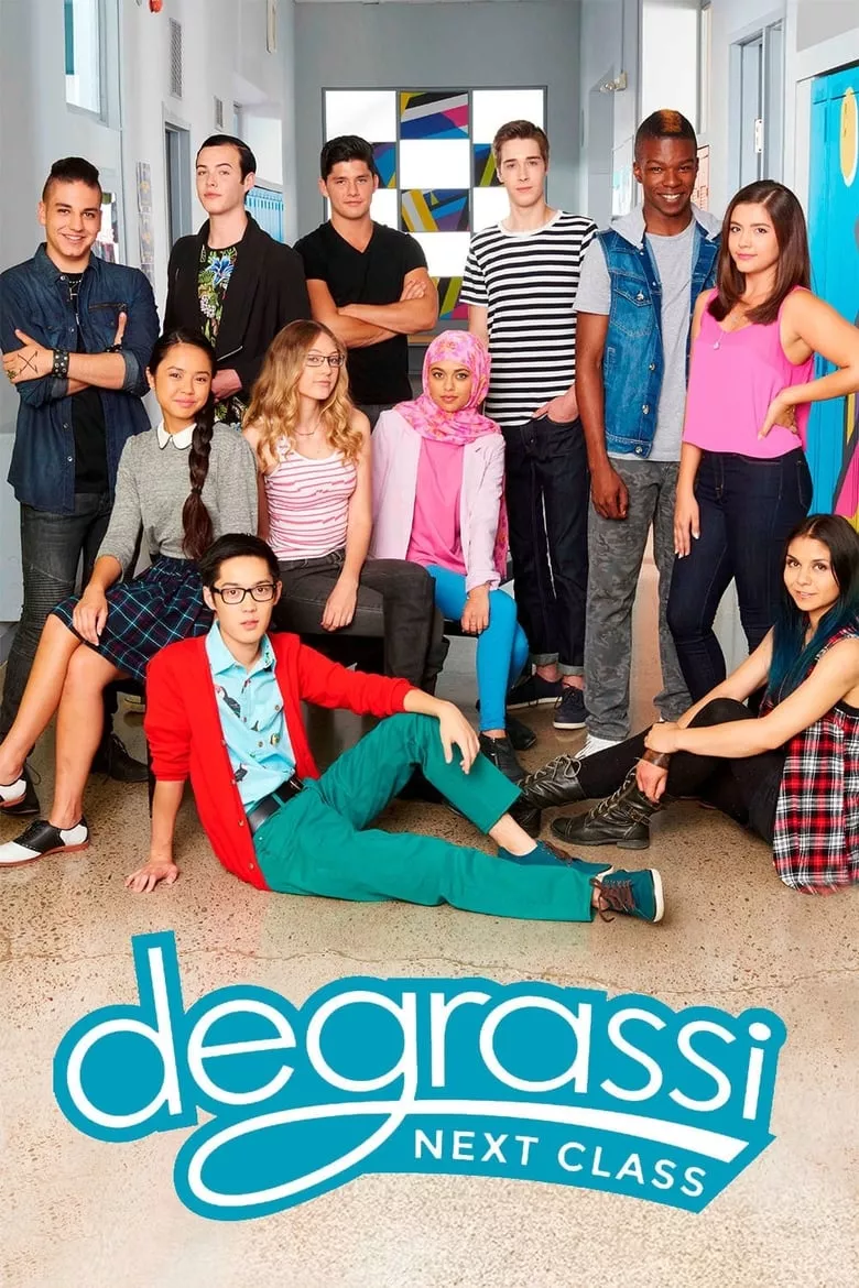 Degrassi: Next Class เดกราสซี: เน็กซ์ คลาส