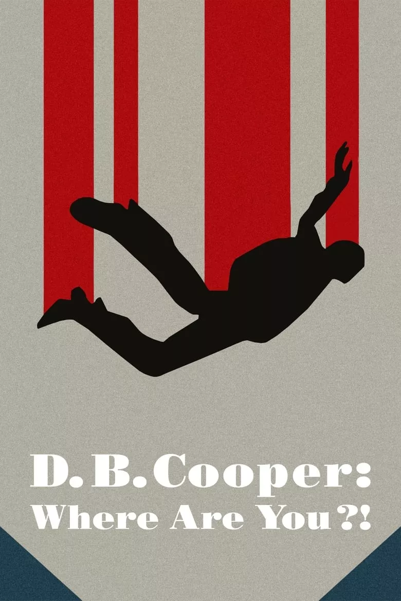 D.B. Cooper: Where Are You?! ดี.บี. คูเปอร์: คุณอยู่ไหน